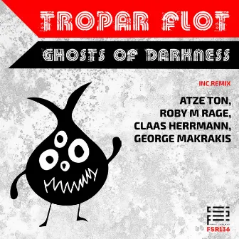 Ghosts of Darkness by Tropar Flot