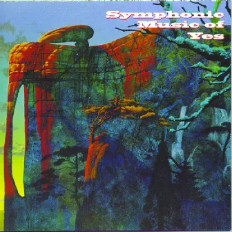 Symphonic Music Of Yes by David Palmer