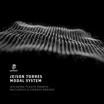 Modal System (Including Plastic Robots, Waltervelt, Simenga Remixes) by Jeison Torres