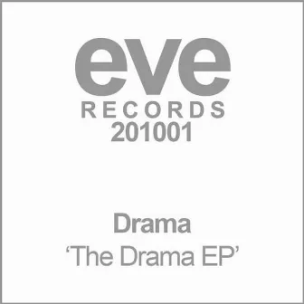 The Drama EP by Drama