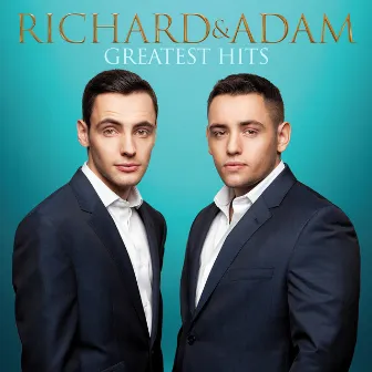 Greatest Hits by Richard & Adam