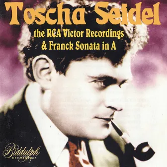 The RCA Victor Recordings by Toscha Seidel