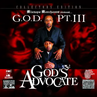 God's Advocate by G.O.D. PT.3