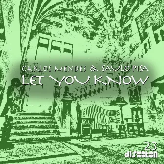 Let You Know by Saulo Pisa