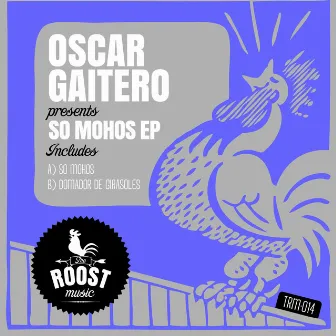 So Mohos EP by Oscar Gaitero