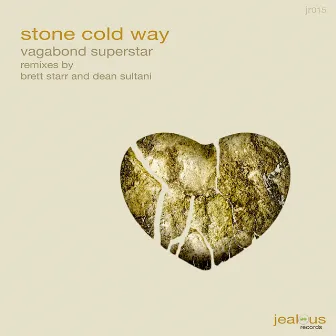 Stone Cold Way by Vagabond Superstar