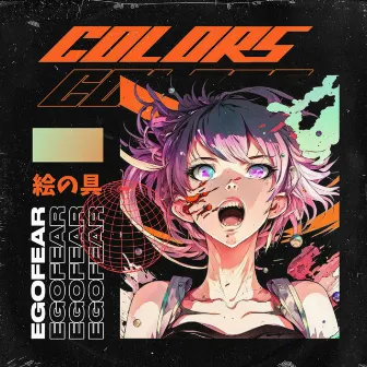 Colors by Egofear