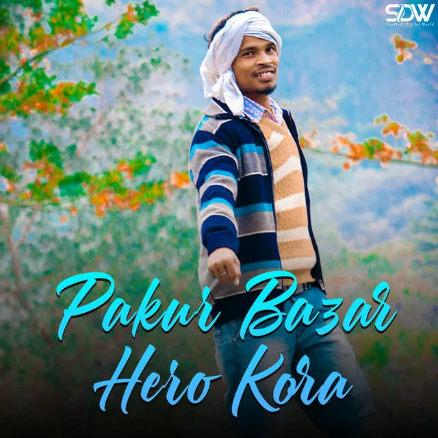 Pakur Bazar Hero Kora