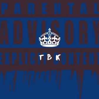 TBK by SCrEAM