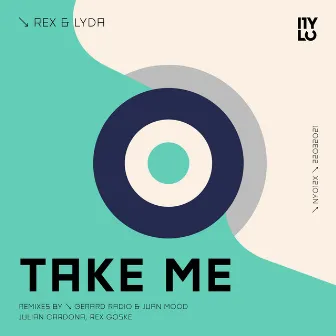 Take Me by REX & LYDA