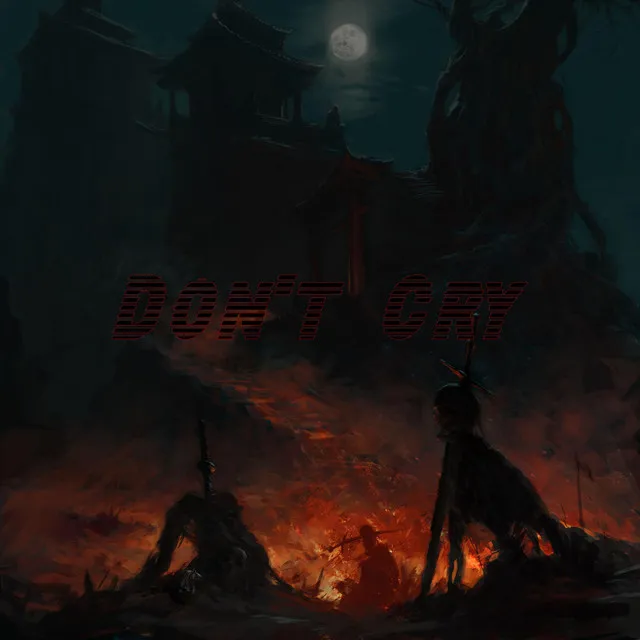 Don't Cry