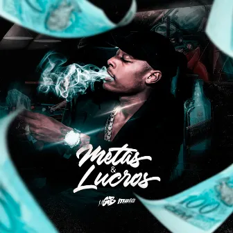 Metas e Lucros by Mc GB