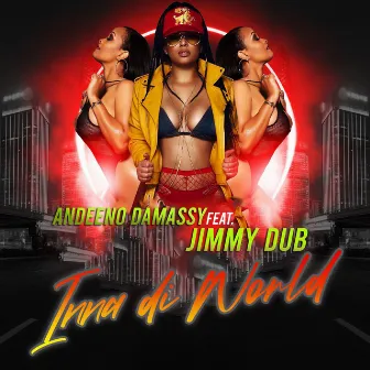 Inna Di World by Jimmy Dub