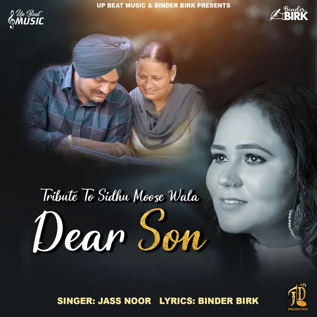 Dear Son - Tribute To Sidhu Moose Wala