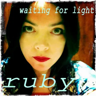 Waiting for Light by ruby