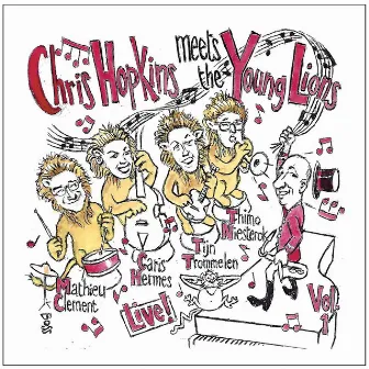 Chris Hopkins Meets The Young Lions: Live! Vol. 1 by Chris Hopkins