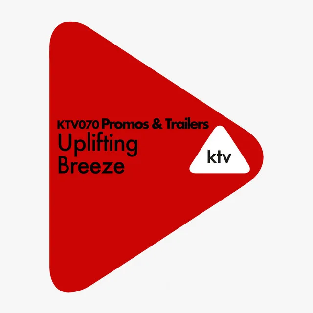 Promos & Trailers - Uplifting Breeze