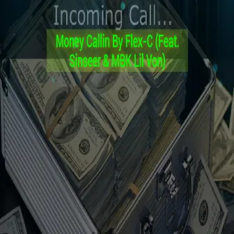 Money Callin' by Flex-C