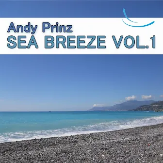 Sea Breeze, Vol. 1 by Andy Prinz