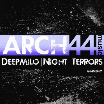 Night Terrors EP by DeepMilo