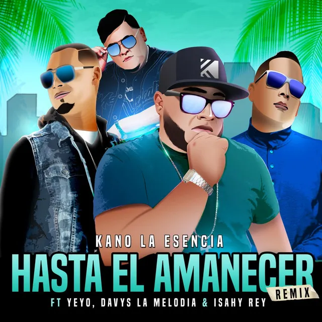 Hasta el Amanecer (Remix)