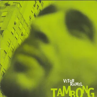 Tambong by Vitor Ramil