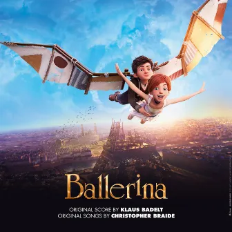 Ballerina (Original Motion Picture Soundtrack) by Klaus Badelt