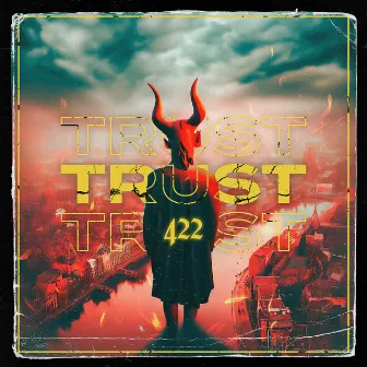 Trust by 422