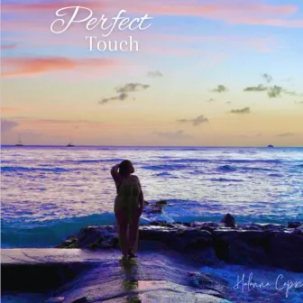 Perfect Touch by Halanna Capri