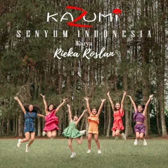 Senyum Indonesia by Kazumi