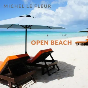 Open Beach by Michel Le Fleur