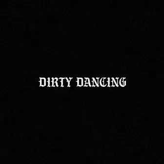 DIRTY DANCING by Shay Whelan