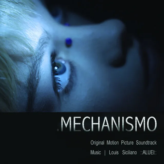 Mechanismo (Original Motion Picture Soundtrack)