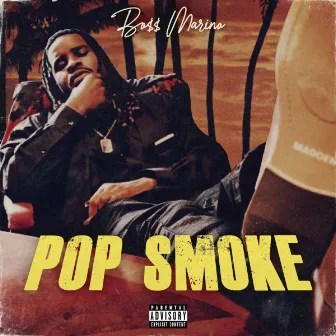 Pop Smoke by Boss Marino