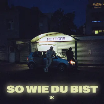 SO WIE DU BIST by KREMIK