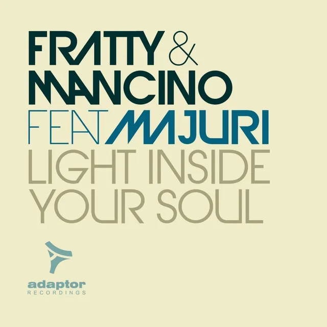 Light Inside Your Soul - Marco Fratty Radio Edit