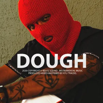 Dough by Kyu Tracks