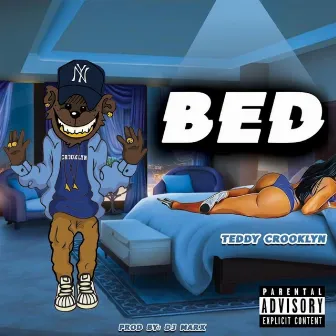 BED by Teddy Crooklyn