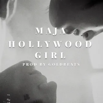 Hollywood Girl by Goldbeats