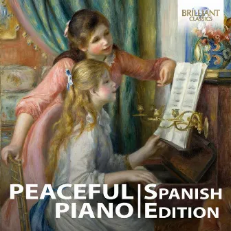 Peaceful Piano: The Spanish Collection by Sebastian Stanley