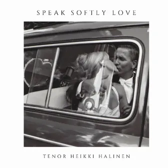 Speak Softly Love by Tenor Heikki Halinen