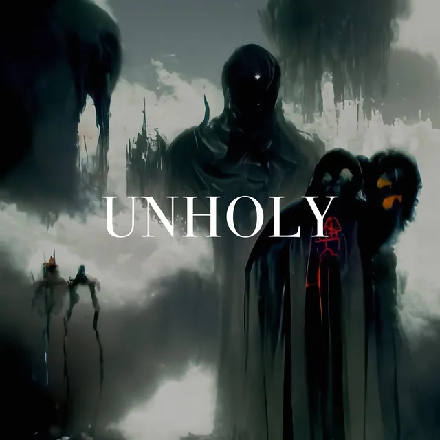 Unholy - (VYPERIZED)