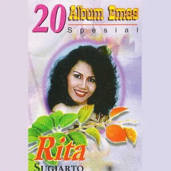 20 Album Emas Spesial by Rita Sugiarto