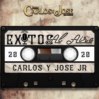 Éxitos al Aire (En Vivo) by Carlos Y Jose Jr