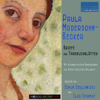 Paula Modersohn-Becker: Briefe und Tagebuchblätter (Mit biographischen Bemerkungen von Sophie Dorothee Gallwitz) by Paula Modersohn-Becker