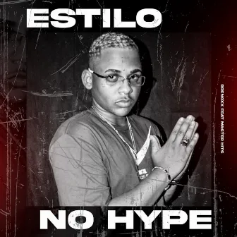 Estilo no Hype by Brenoxx