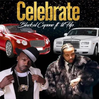 Celebrate (feat. Lil' Flip) by Black Al Capone