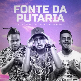 Fonte da Putaria by Mc Lustosa