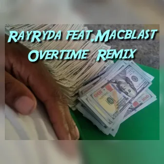 Overtime Remix by Ray Ryda