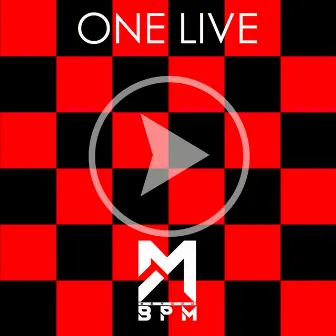 ONE LIVE by MeysonBPM